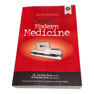 Vintage Death By Modern Medicine Carolyn Dean Trueman Tuck Book Softcover Health